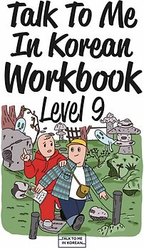 Talk To Me In Korean Workbook - Level 9
