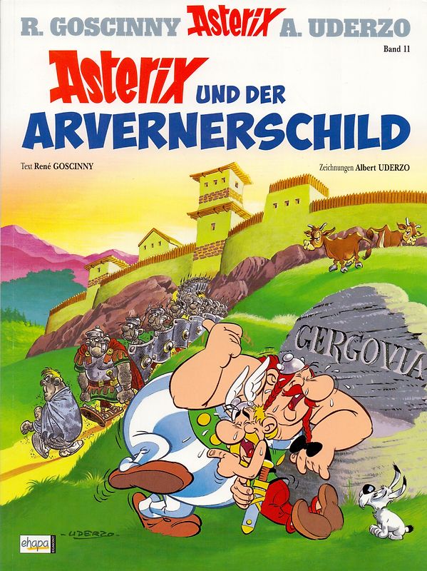 Asterix: Band 11 - Asterix und der Arvernerschild - R. Goscinny & A. Uderzo [Broschiert]