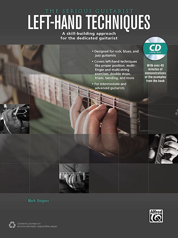 The Serious Guitarist: Left-Hand Techniques