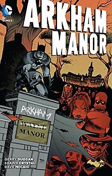 Arkham Manor Vol. 1 - Duggan, Gerry