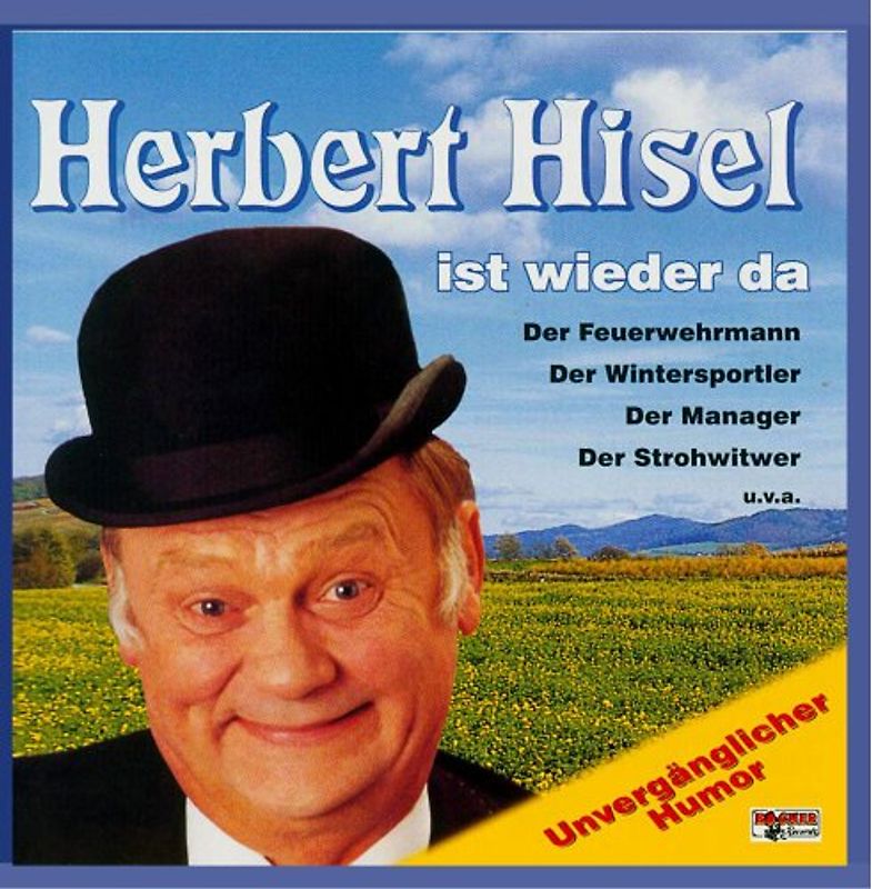 Herbert Hisel - ...Ist Wieder Da