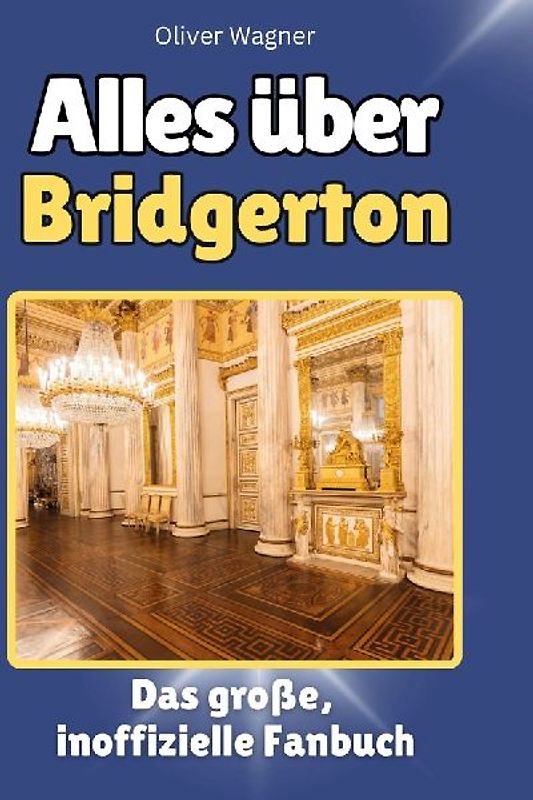 Alles über<br> Bridgerton