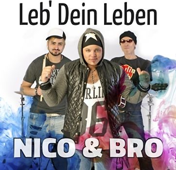 Nico & Bro - Leb' Dein Leben EP