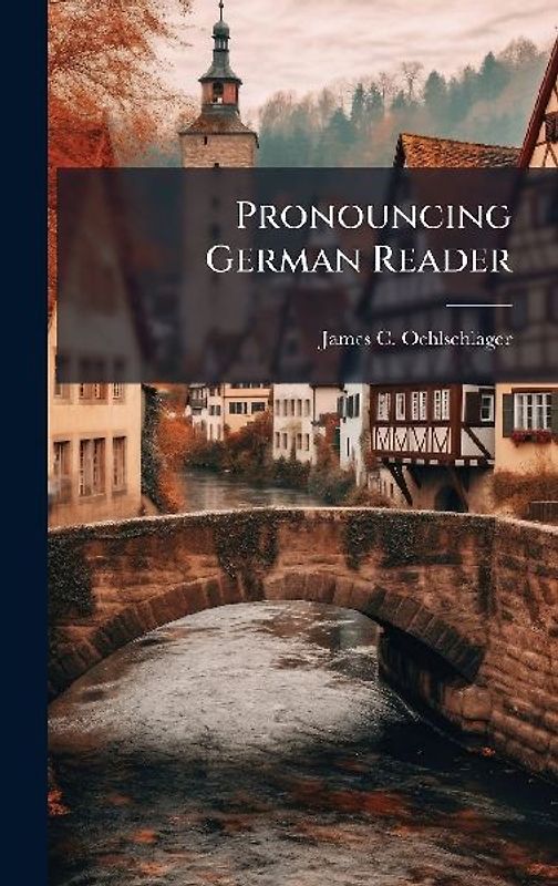Pronouncing German Reader