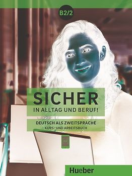 Sicher in Alltag und Beruf! B2.2