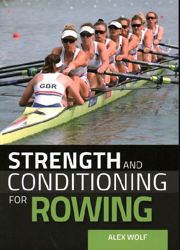 Strength and Conditioning for Rowing