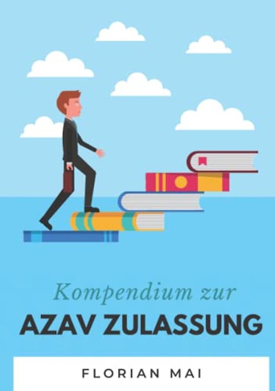 Kompendium zur AZAV Zulassung: Ein Leitfaden zur Umsetzung der AZAV Anforderungen