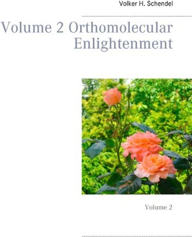 Volume 2 Orthomolecular Enlightenment