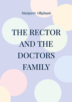 The Rector and the Doctors Family