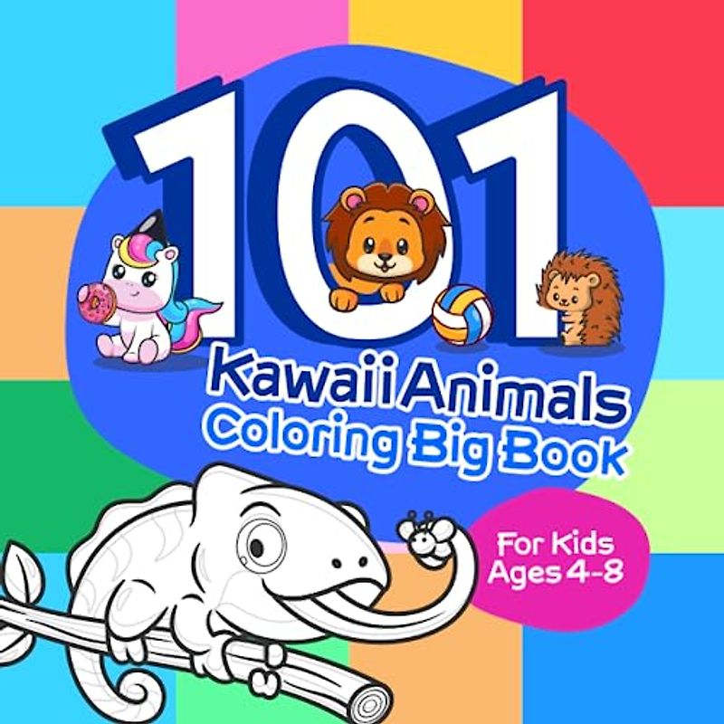 101 Kawaii Animals Coloring Big Book: Over 100+ individual cute animal designs to color (for ages 4-8)