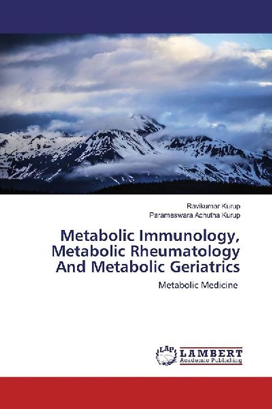 Metabolic Immunology, Metabolic Rheumatology And Metabolic Geriatrics