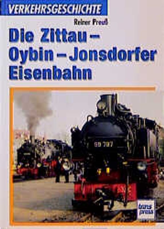 Die Zittau-Oybin-Jonsdorfer Eisenbahn