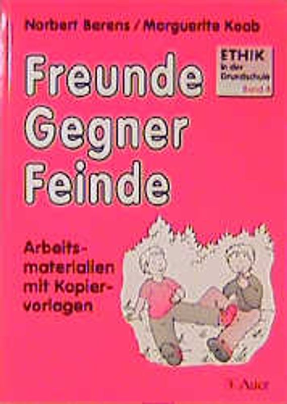 Freunde - Gegner - Feinde
