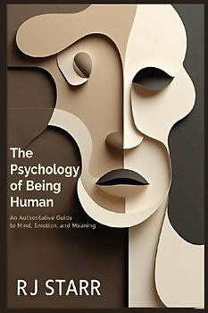 The Psychology of Being Human
