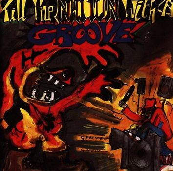 Various - Kill the Nation With a Groove