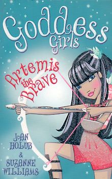 Goddess Girls: Band 4 - Artemis the Brave - Joan Holub [Paperback]