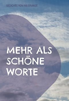 Mehr als schöne Worte