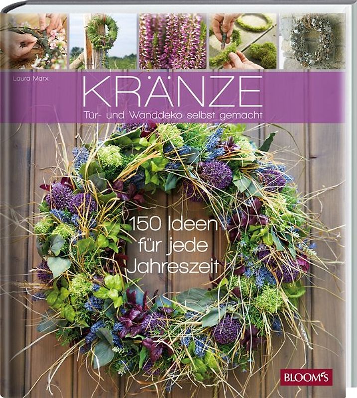 Kränze - Tür- und Wanddeko selbst gemacht