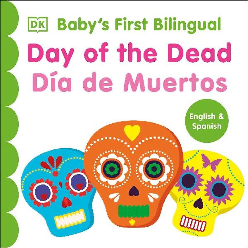 Bilingual Baby's First Day of the Dead - Dia de Muertos