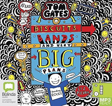 Biscuits, Bands and Very Big Plans (Tom Gates, Band 14)