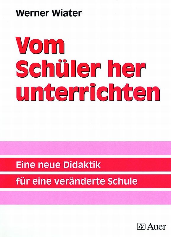 Vom Schüler her unterrichten