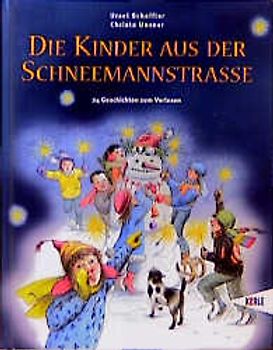Die Kinder aus der Schneemannstraße