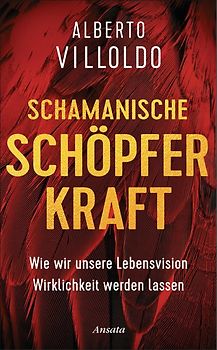 Schamanische Schöpferkraft