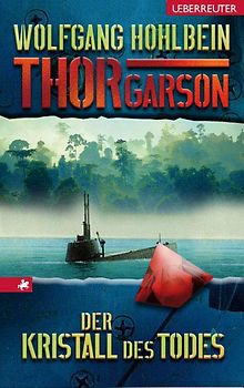 Thor Garson: Der Kristall des Todes
