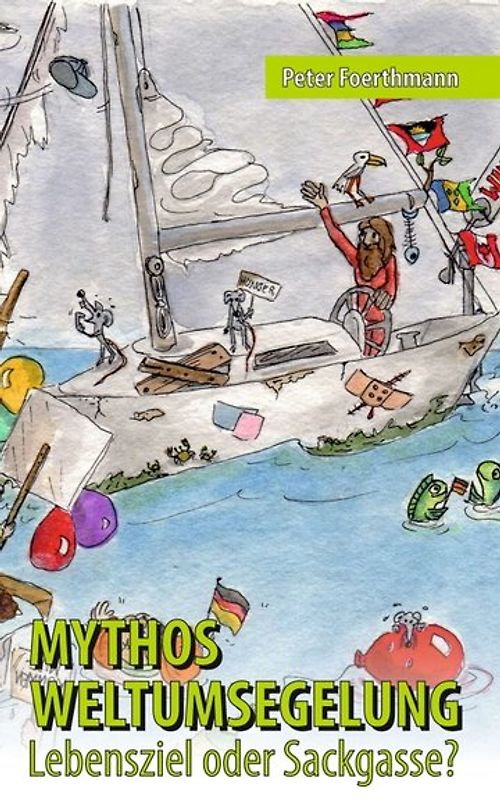 Mythos Weltumsegelung