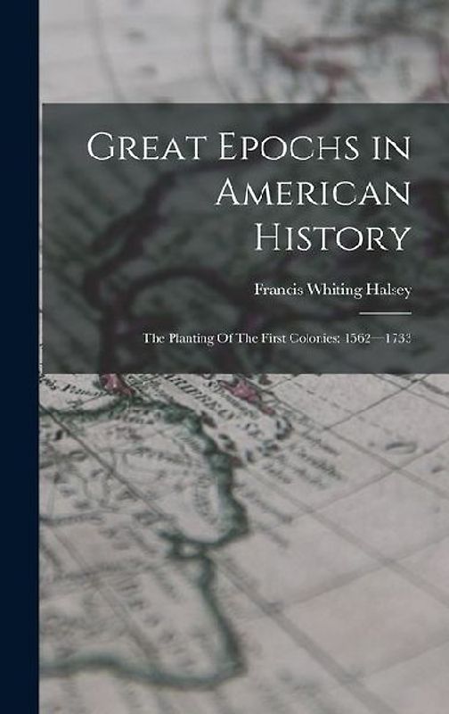 Great Epochs in American History