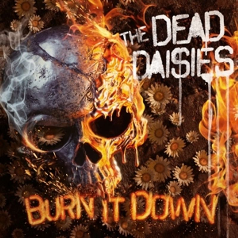 Dead Daisies,The - Burn It Down