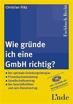 Wie gründe ich eine GmbH richtig?