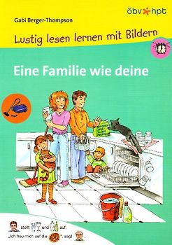 Eine Famillie wie deine - Lustig lesen lernen mit Bildern