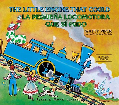 La Pequeña Locomotora Que Sí Pudo English-Spanish Edition)