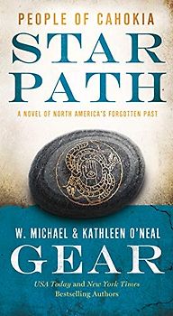 Star Path: People of Cahokia (North America's Forgotten Past)