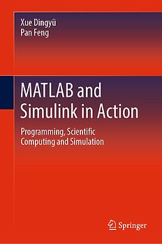 MATLAB and Simulink in Action