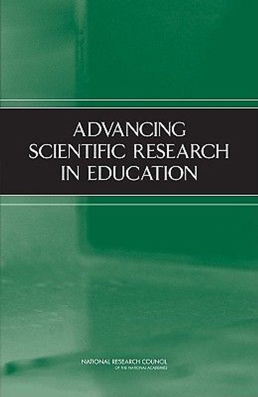 Advancing Scientific Research in Education