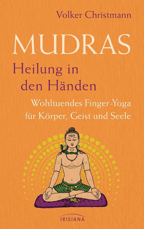 Mudras – Heilung in den Händen