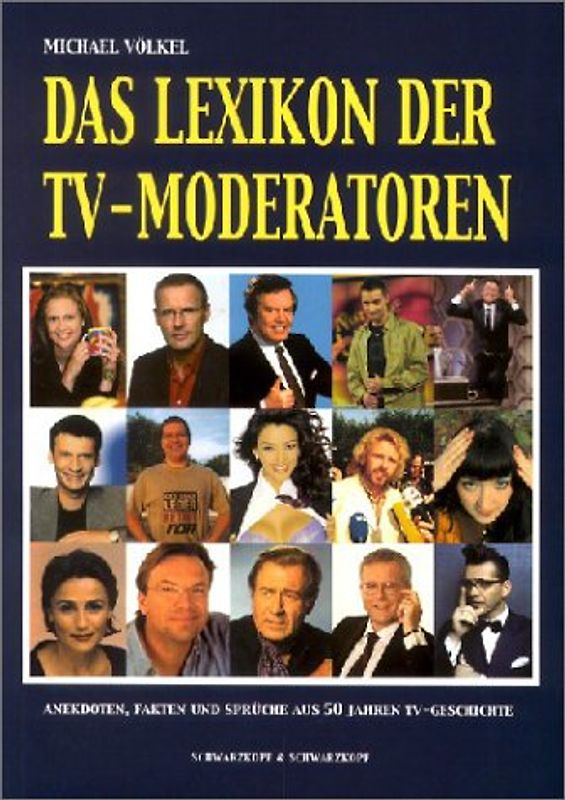 Das Lexikon der TV-Moderatoren