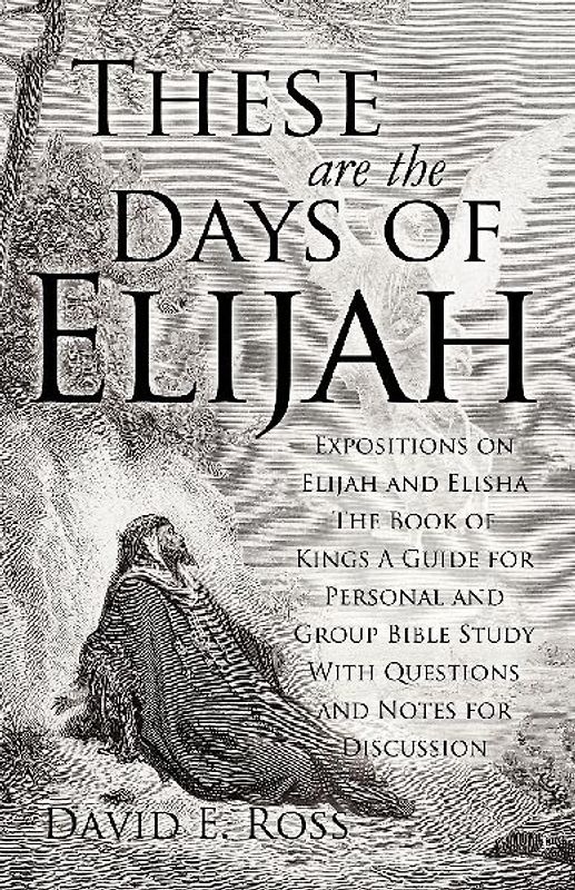 These Are the Days of Elijah