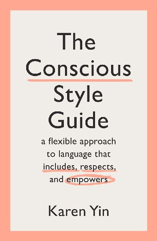 The Conscious Style Guide