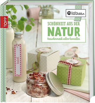 Die kreative Manufaktur - Schönheit aus der Natur