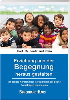 Erziehung aus der Begegnung heraus gestalten