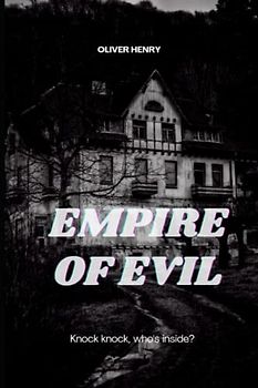 Empire of Evil: Knock Knock, who's inside