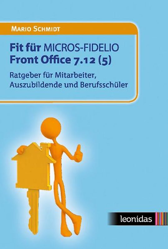 Fit für MICROS-FIDELIO Front Office 7.12 (5)