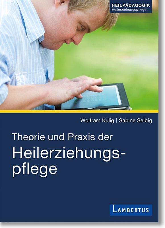 Theorie und Praxis der Heilerziehungspflege