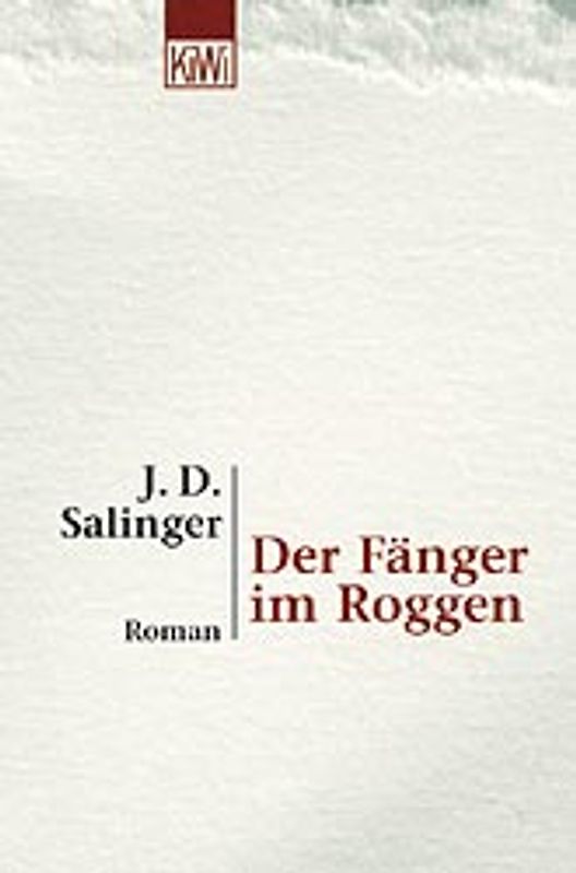 Der Fänger im Roggen. Roman