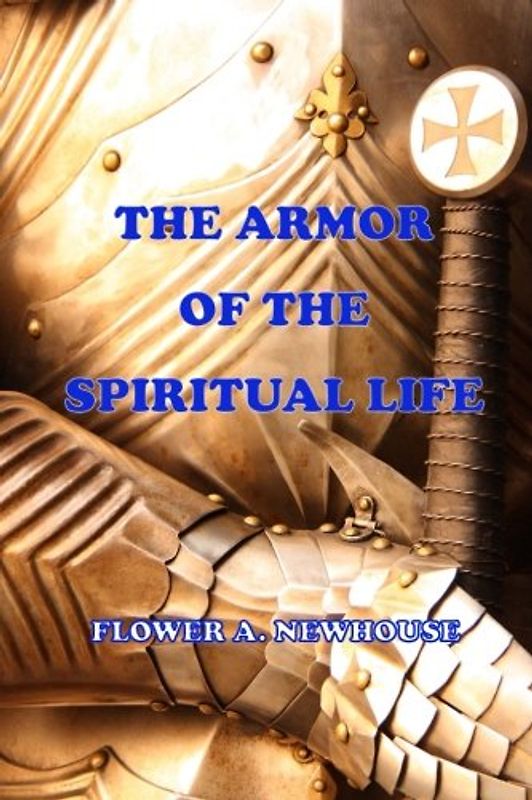 The Armor of the Spiritual Life