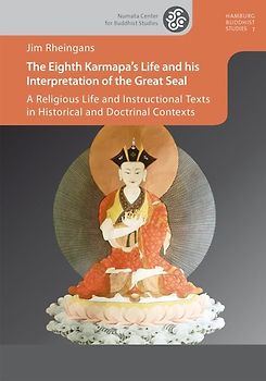 The Eighth Karmapa’s Life and his Interpretation of the Great Seal