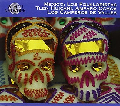 Various - Los Folkloristas (World Network Mexico 22)